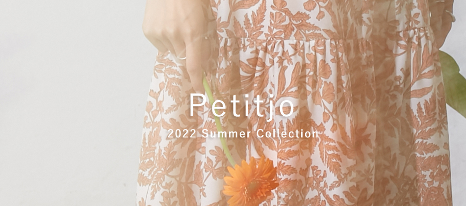 Petitjo 2022 summer
