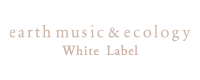 earth music&ecology White Label